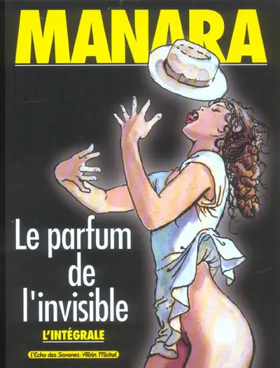 Le Parfum de l'invisible L'Intégrale
