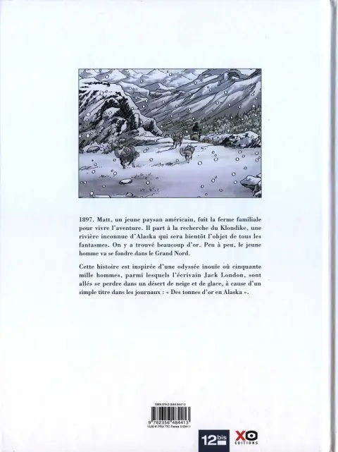 Verso de l'album L'Or sous la neige Tome 3 Ici, tu es ce que tu fais