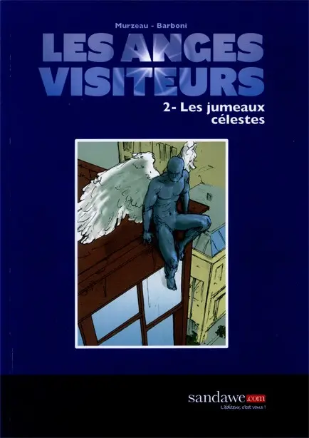 Les Anges visiteurs Les jumeaux célestes - art book