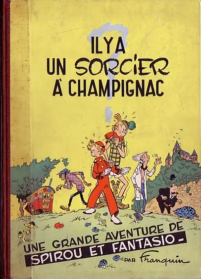 Spirou et Fantasio Tome 2 Il y a un sorcier à Champignac