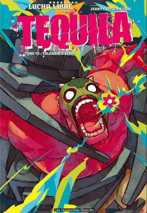 Tequila Tome 3 Tolérance zéro