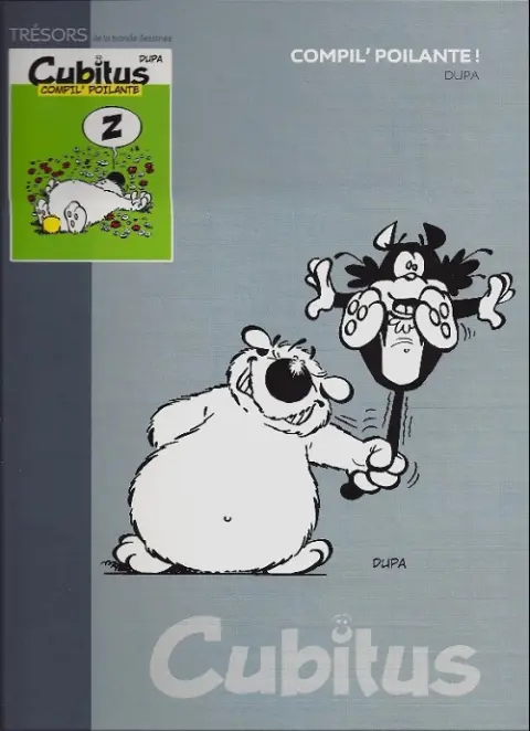 Les Trésors de la bande dessinée Tome 9 Cubitus - Compil' poilante !