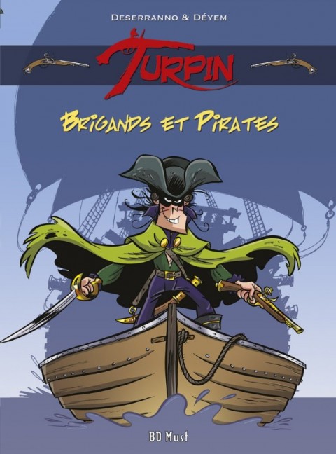 Turpin Tome 1 Brigands et pirates