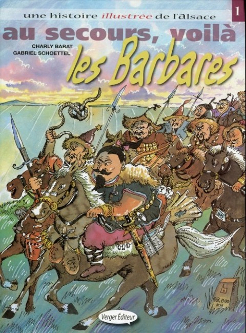 Une histoire illustrée de l'Alsace Tome 1 Au secours, voilà les Barbares