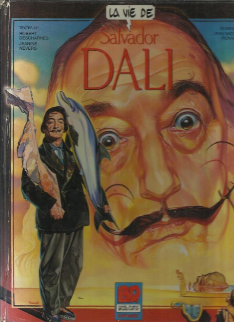 Couverture de l'album La Vie de... Tome 5 La vie de Salvador Dali
