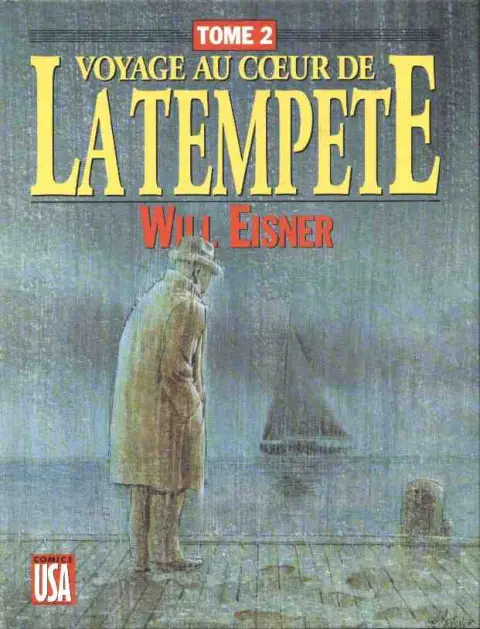 Voyage au cœur de la tempête Tome 2