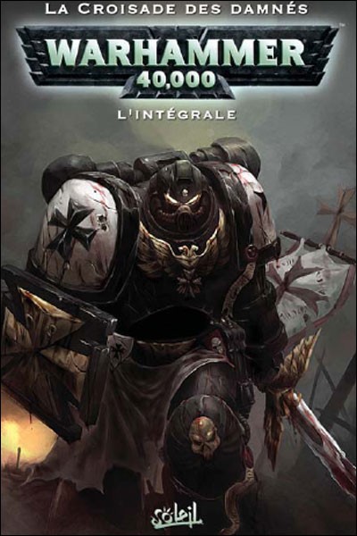 Couverture de l'album Warhammer 40,000 La croisade des damnés