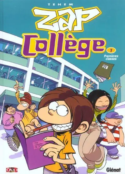 Zap collège Tome 1 Premières classes