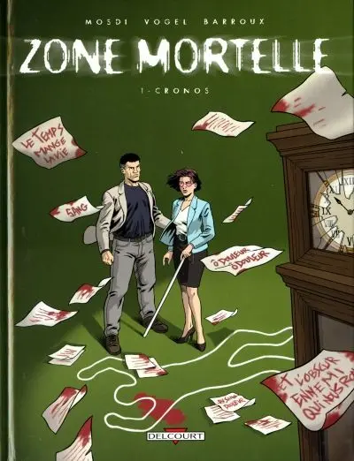 Zone mortelle Tome 1 Cronos