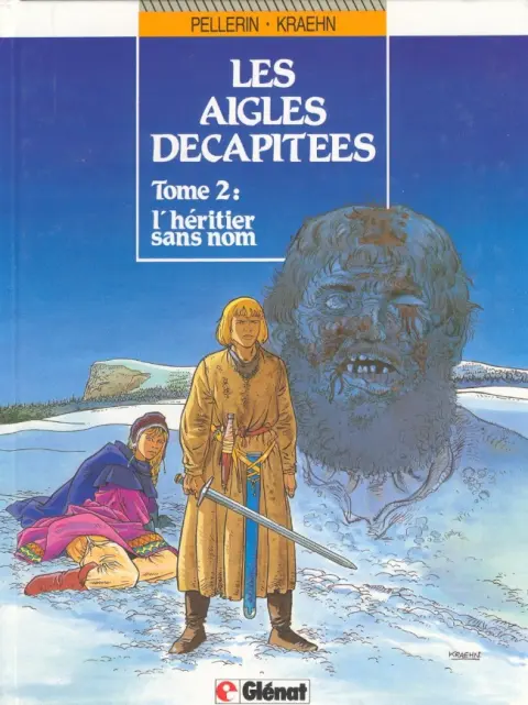 Couverture de l'album Les Aigles décapitées Tome 2 L'héritier sans nom