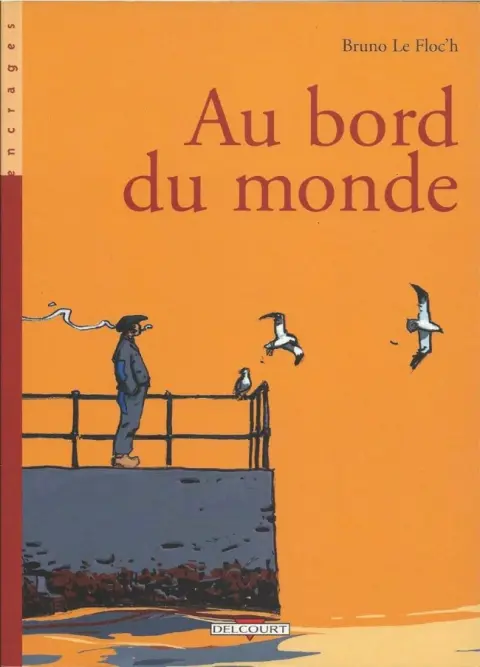 Au bord du monde