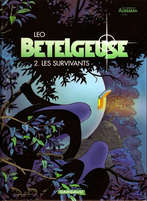 Couverture de l'album Bételgeuse Tome 2 Les survivants