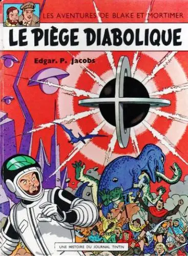 Blake et Mortimer Tome 8 Le Piège diabolique