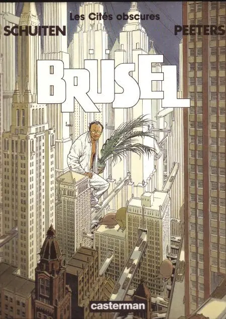 Couverture de l'album Les Cités obscures Tome 5 Brüsel