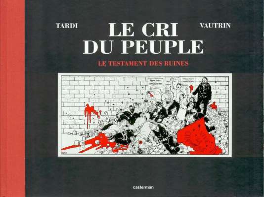 Couverture de l'album Le Cri du peuple Tome 4 Le testament des ruines
