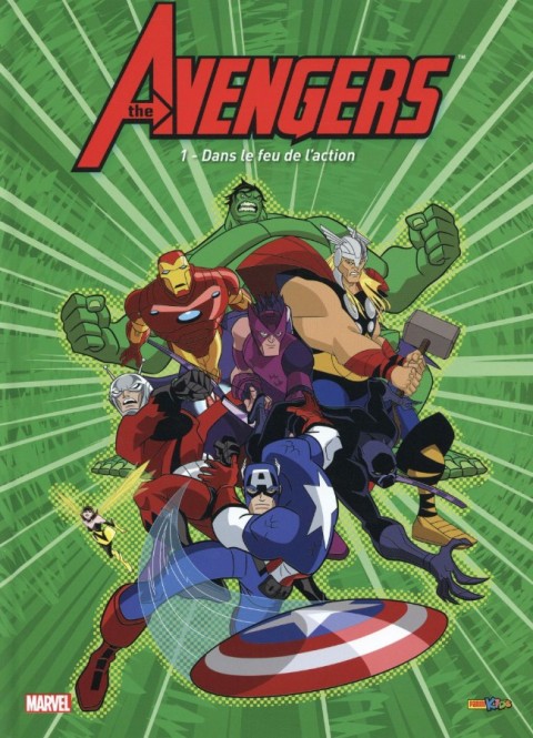 Couverture de l'album The Avengers Tome 1 Dans le feu de l'action