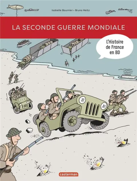 Couverture de l'album L'Histoire de France en BD 8 La Seconde Guerre Mondiale