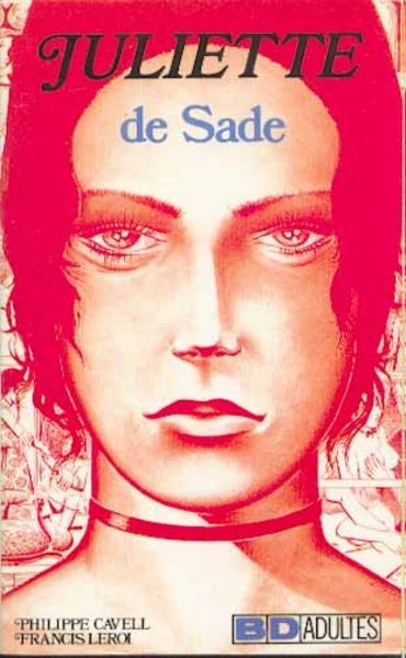 Couverture de l'album Juliette de Sade Tome 1
