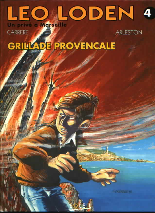 Couverture de l'album Léo Loden Tome 4 Grillade provençale