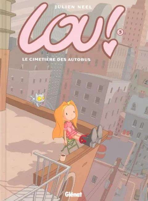 Couverture de l'album Lou ! Tome 3 Le cimetière des autobus
