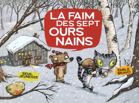 Couverture de l'album Les sept ours nains Tome 2 La faim des sept ours nains