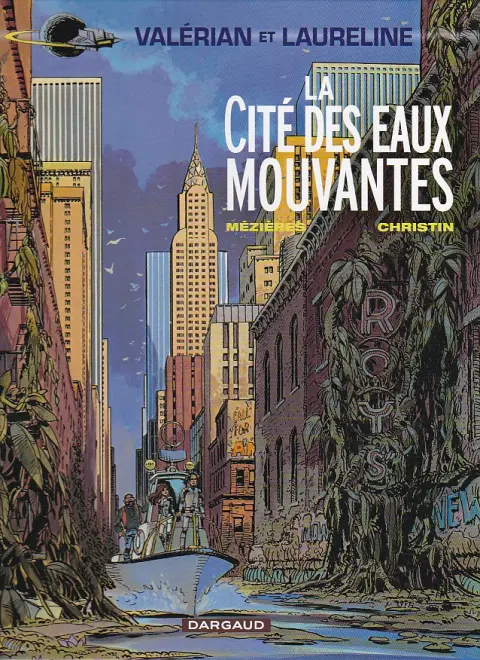 Couverture de l'album Valérian Tome 1 La cité des eaux mouvantes
