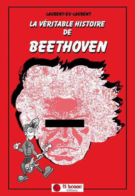 Couverture de l'album La véritable histoire de Beethoven