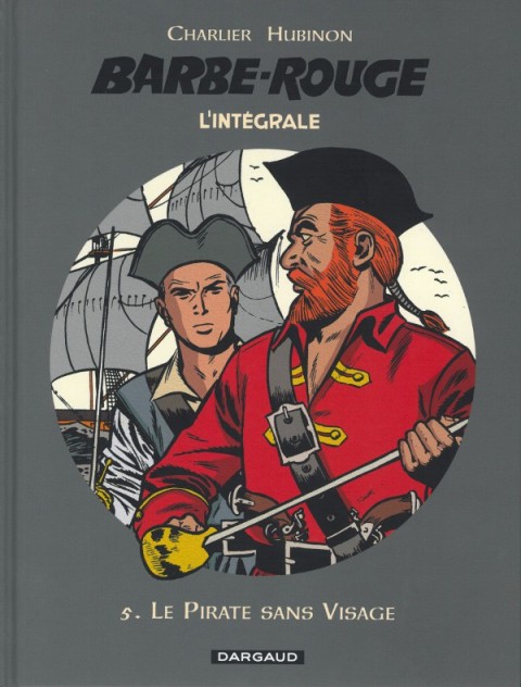 Couverture de l'album Barbe-Rouge L'intégrale (Nouvelle édition) Tome 5 Le Pirate sans Visage