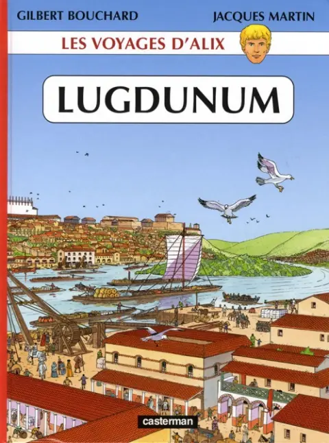 Les Voyages d'Alix Tome 30 Lugdunum
