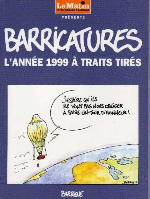 Barricatures Tome 19 L'Année 1999 à traits tirés