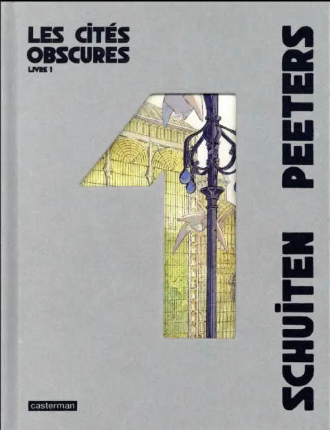 Les Cités obscures Livre 1