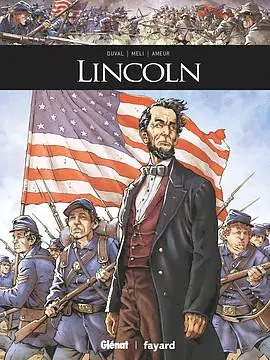 Ils ont fait l'Histoire Tome 28 Lincoln