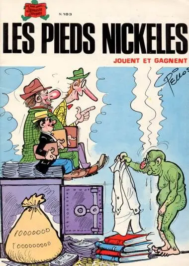 Les Pieds Nickelés Tome 103 Les Pieds Nickelés jouent et gagnent