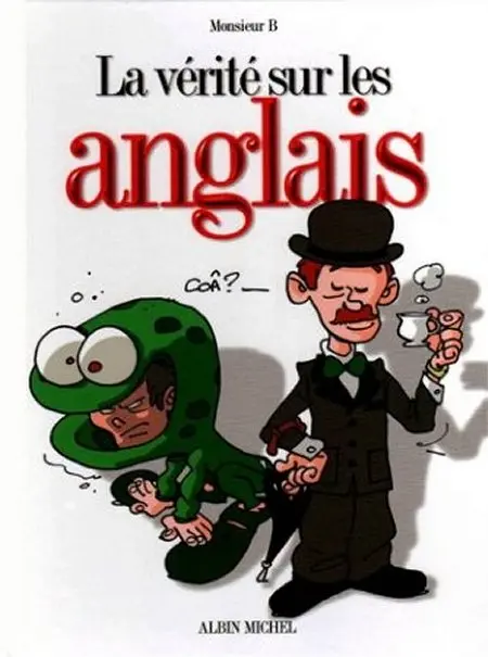 La Vérité sur... Tome 27 Les anglais