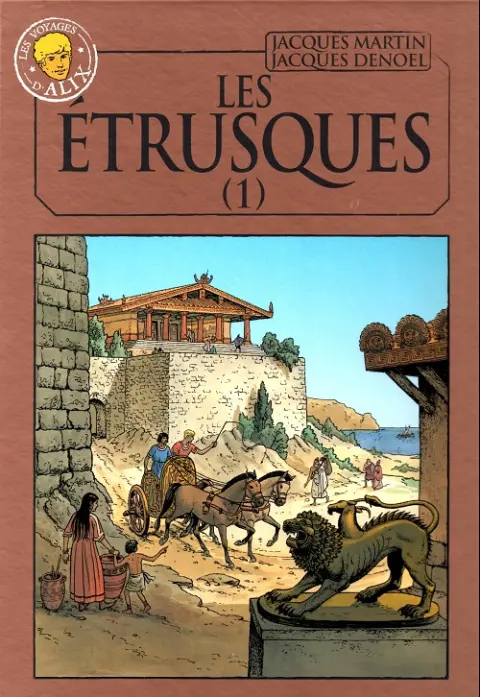 Alix La collection Tome 52 Les voyages d'Alix - Les Étrusques (1)