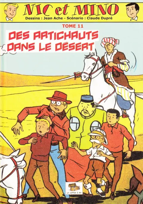 Nic et Mino Le Coffre à BD Tome 11 Des artichauts dans le désert