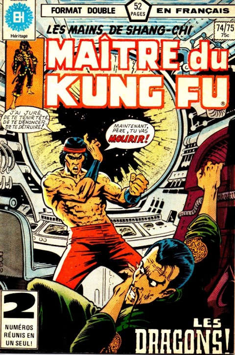 Couverture de l'album Les Mains de Shang-Chi, maître du Kung-Fu N° 74/75 Les guerriers de l'aube dorée, parties 6 & 7