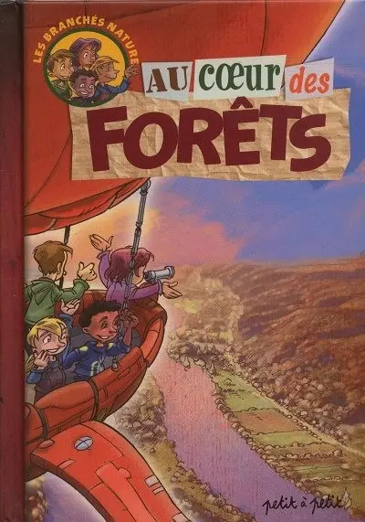 Les Branchés nature Au cœur des forêts