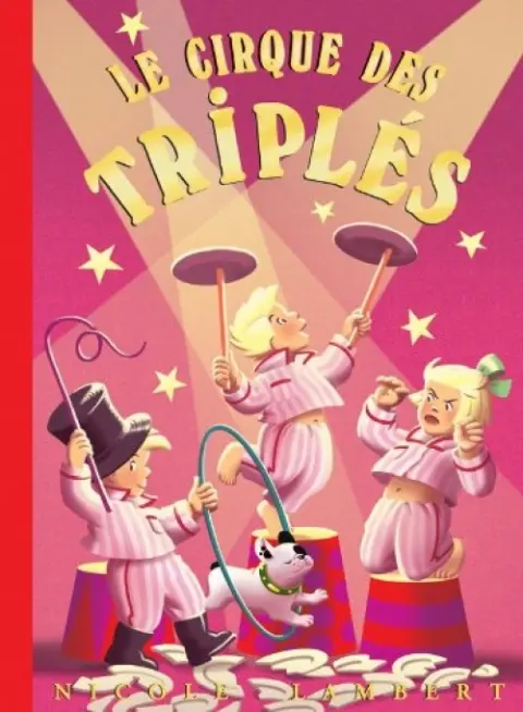 Les Triplés Tome 15 Le cirque des triplés