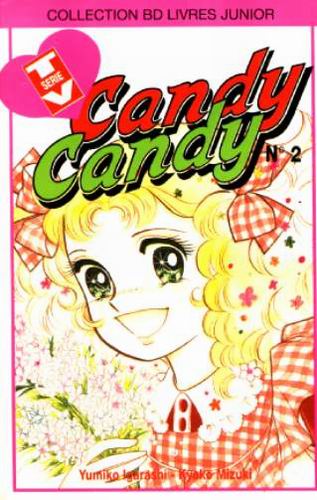 Couverture de l'album Candy Candy Tome 2 Candy adoptée