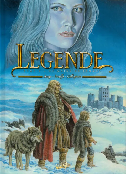 Légende Tome 8 De mains de femmes