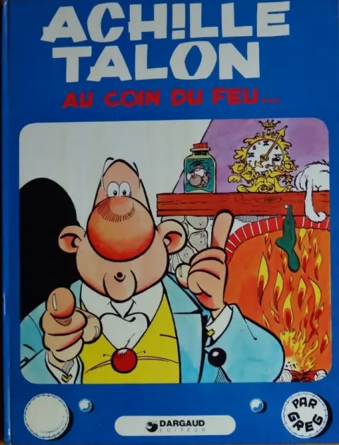 Couverture de l'album Achille Talon Tome 12 Achille Talon au coin du feu...
