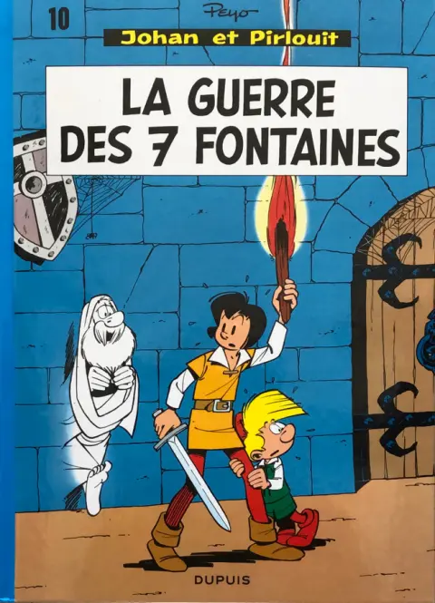 Couverture de l'album Johan et Pirlouit Tome 10 La guerre des 7 fontaines