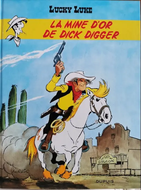 Couverture de l'album Lucky Luke Tome 1 La mine d'or de dick digger