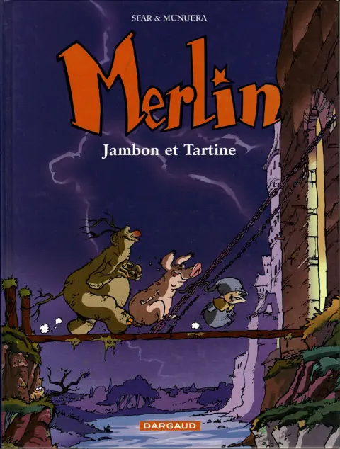Merlin Tome 1 Jambon et Tartine