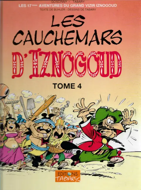 Iznogoud Tome 17 Les cauchemars d'Iznogoud