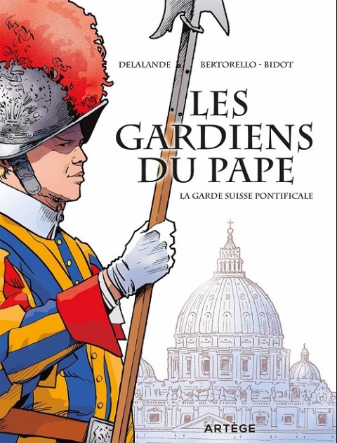 Couverture de l'album Les gardiens du Pape La Garde suisse pontificale