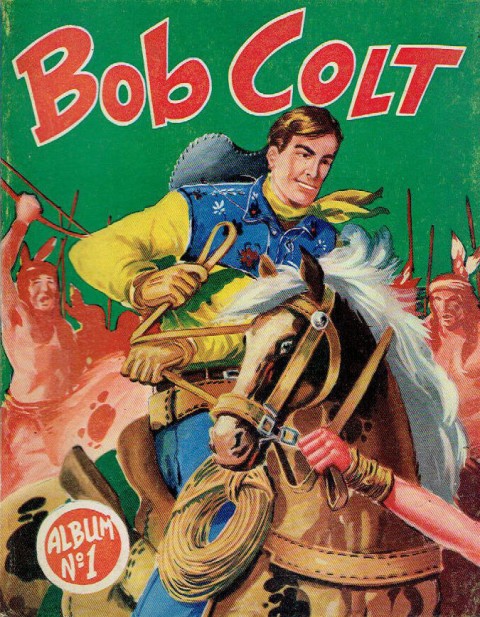Bob Colt Album N° 1