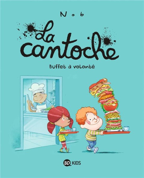 Couverture de l'album La Cantoche Tome 7 Buffet à volonté