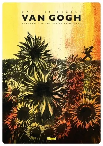 Van Gogh Fragments d'une vie en peintures